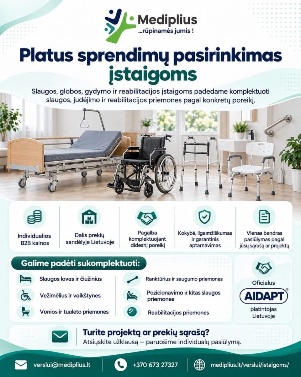 Slaugos priemonių tiekėjas įstaigoms ir verslui – kodėl verta pasirinkti UAB MEDIPLIUS 2 įrangos neįgaliesiems tiekėjas uab mediplius